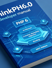 ThinkPHP6.0完全开发手册