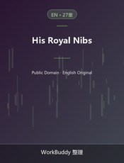 His Royal Nibs