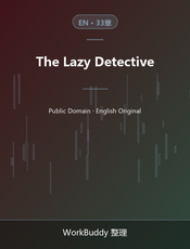 The Lazy Detective