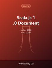 Scala.js 1.0 Document