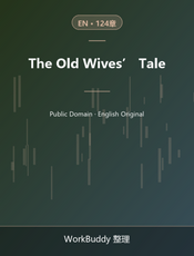 The Old Wives’ Tale