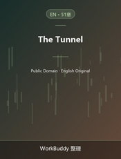 The Tunnel