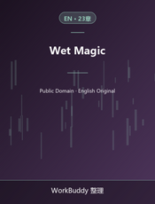 Wet Magic