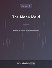 The Moon Maid