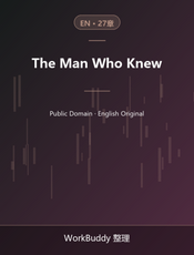 The Man Who Knew