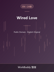 Wired Love