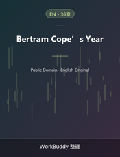 Bertram Cope’s Year